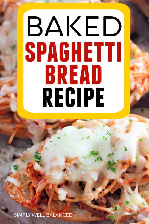 Baked spaghetti bread recipe pin. 