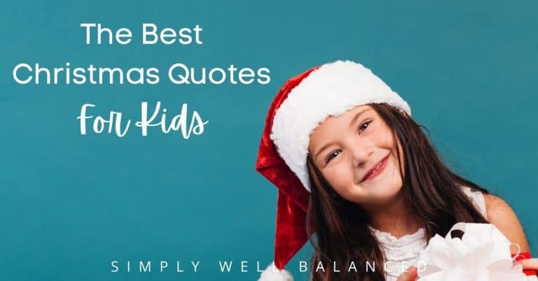 The Ultimate List of Christmas Quotes for Kids; 100 Wishes, Sayings and Captions