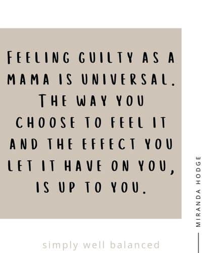 Mom guilt quotes: Feeling guilty as a mom is universal. 