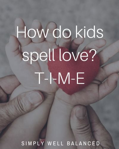 Quote \"How do kids spell love? T-I-M-E\"