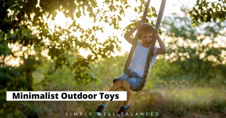 Minimalist Outdoor Toys for Kids: 15 Simple Toys that Encourage Outside Play