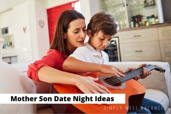 Mother Son Date Night Ideas | Mom teaching son to play the guitar