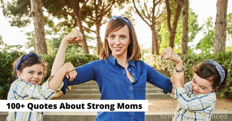 90 Quotes About Strong Moms to Encourage You Through Motherhood