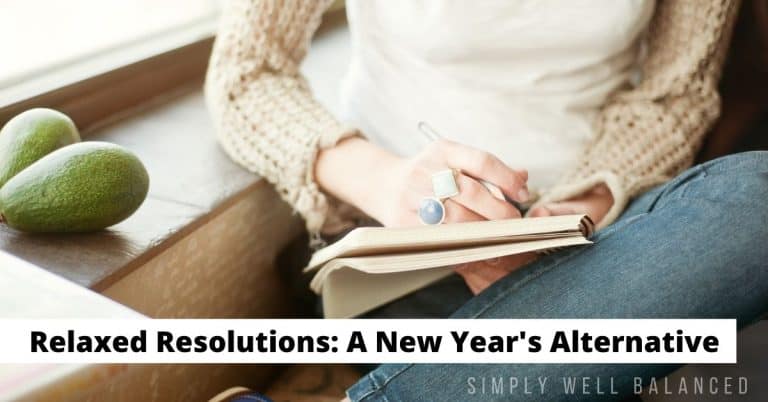 Relaxed Resolutions: A New Year’s Resolution Alternative for Moms