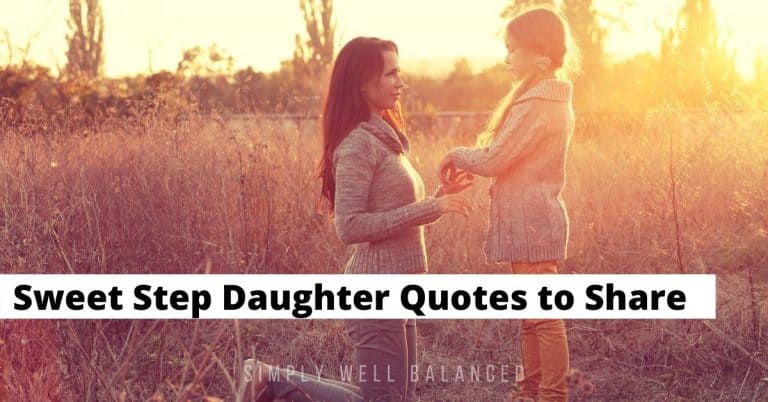 35 Sweet Step Daughter Quotes That Will Touch Her Heart