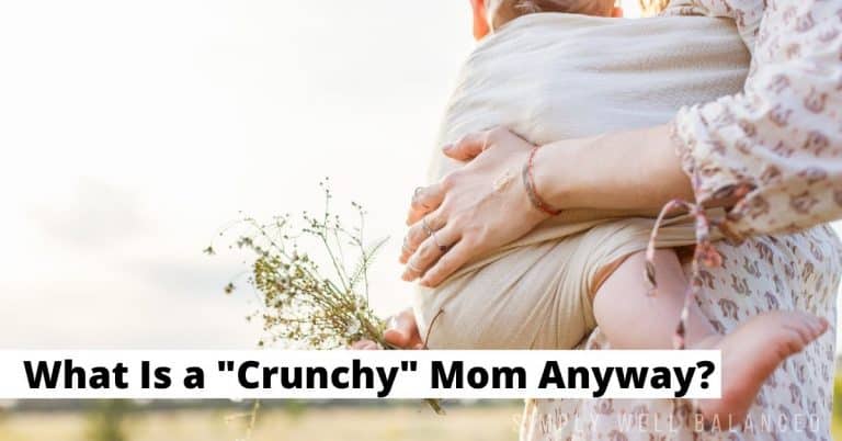 What is a “Crunchy Mom,” and Are You One?