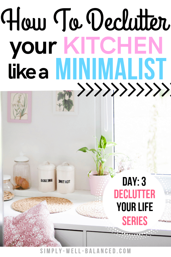 How to declutter your kitchen like a minimalist. 